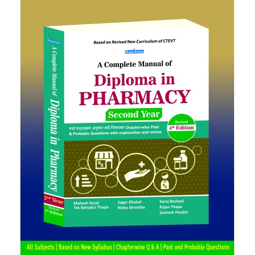 A Complete Manual of Diploma in Pharmacy (Second Year)